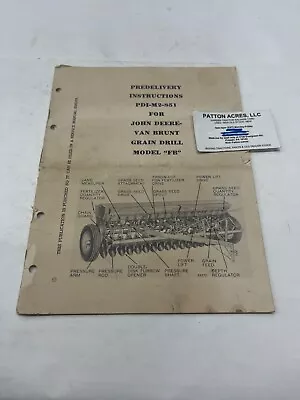 Predelivery Instr For John Deere Van Brunt Grain Drill Model FB • $15