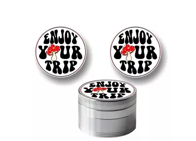 2 Enjoy Your Trip Decals For Grinder Herb Bongs And Water Pipes Smoking Stickers • $7.27