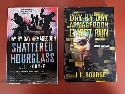 Day By Day Armageddon Ghost Run & Shattered Hourglass Books By J. L. Bourne • £5