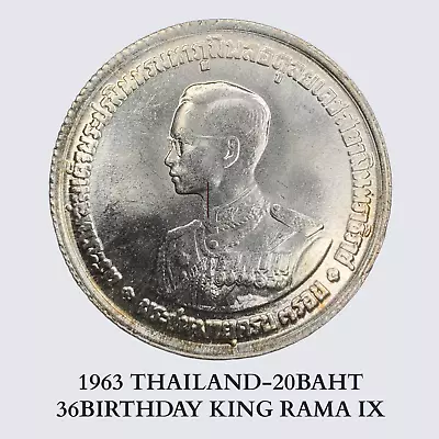 1963 Thailand 20 Baht Coin - King Rama IX 36th Birthday Commemorative • $29.99