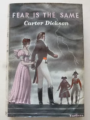 Carter Dickson – FEAR IS THE SAME (1956) – Time-Slip Fantasy • £18