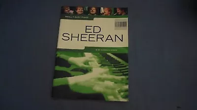 Really Easy Piano Ed Sheeran 18 Ed Sheehan Songs - Paperback • $35.95