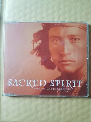 Sacred Spirit - Wishes Of Happiness & Prosperity (Yeha - Noha) (CD Single 1995) • £3.20