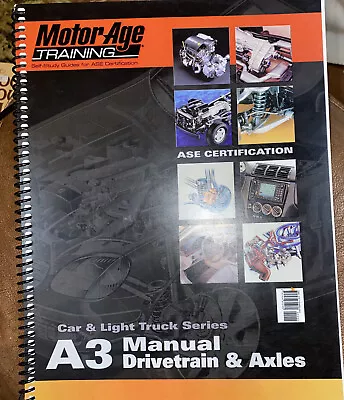 Motor Age Training A3 Manual Drivetrain & Axles - ASE Study Guide • $25