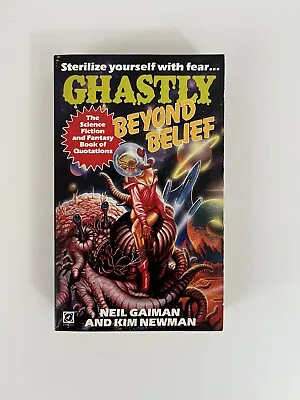$160 • Buy Ghastly Beyond Belief By Neil Gaiman & Kim Newman Rare Signed Edition