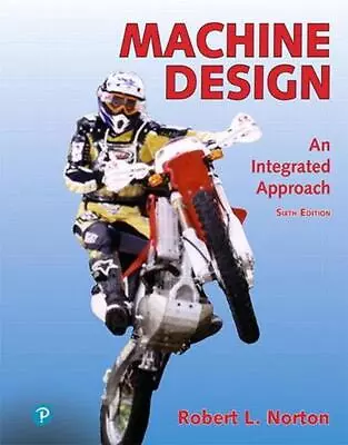 Machine Design: An Integrated Approach + Modified Mastering Engineering With Pea • $295.64