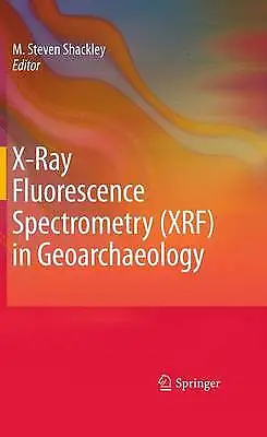 $46.05 • Buy X-Ray Fluorescence Spectrometry (XRF) In Geoarchaeology - 9781461436201