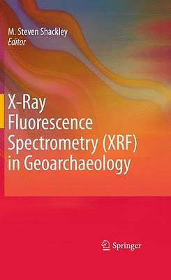 $46.05 • Buy X-Ray Fluorescence Spectrometry (XRF) In Geoarchaeology - 9781461436201