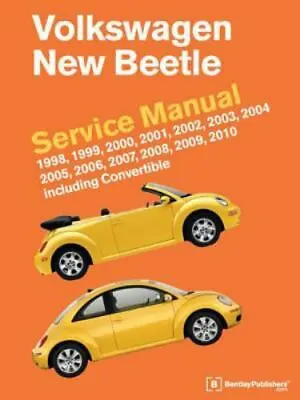Volkswagen New Beetle Service Manual: 1998 1999 2000 2001 2002 2003 2004 • $93.15