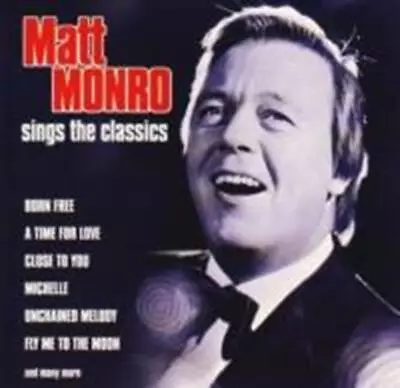 Matt Monro - Sings The Classics CD (1998) Audio Quality Guaranteed Amazing Value • £2.19