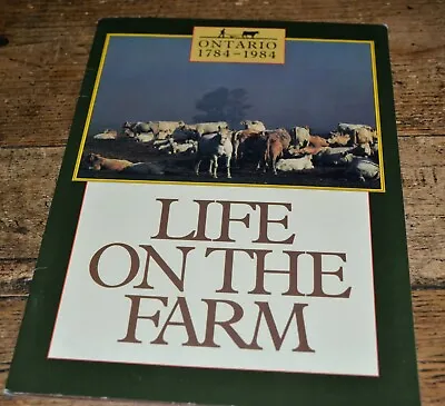 £7.50 • Buy Ontario Canada 1784-1984 - Life On The Farm PB Book