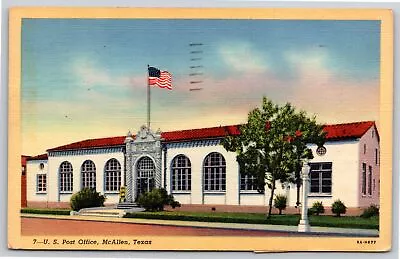 McAllen Texas~US Post Office Street View~US Flag~PM 1947~Vintage Linen Postcard • $3.70