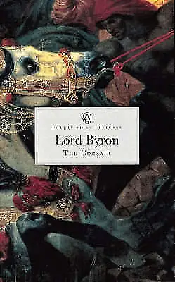 The Corsair By Lord Byron : Penguin Poetry First Editions • £4.99