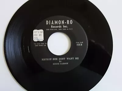 Hear R&B JIVER Eddie Carson RECKON SHE DONT WANT ME Diamon-Ro #818 VG+ • $7