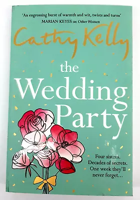 The Wedding Party By Cathy Kelly C Format Large Paperback 2022 • $20.85