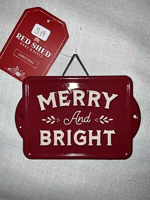 Red Shed Christmas Decor Metal Badge Sign Red Merry And Bright Ornament • $6