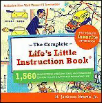 The Complete Life's Little Instruction Book: 1560 Su- 1401603327 Paperback Jr • £7.73