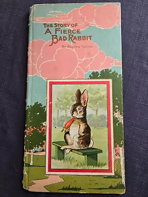 Vintage Book The Story Of A Fierce Bad Rabbit Beatrix Potter 1915 • $15