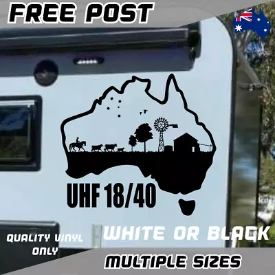 UHF 18/40 Aussie Outback Sticker Decal Caravan Car Country Australia Horse Farm • $7.50