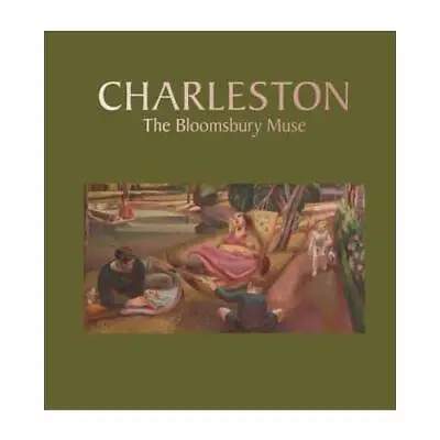 Charleston By Vanessa Bell Duncan Grant Lawrence Hendra (editor) Ellie Smi... • £27.50