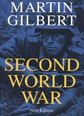 The Second World War By Martin Gilbert. 9781842122624 • £3.50