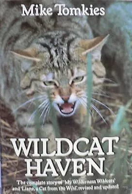 Wildcat Haven Tomkies Mike Used; Good Book • £2.98