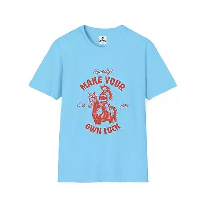 Make Your Own Luck Softstyle T-Shirt • $24.99