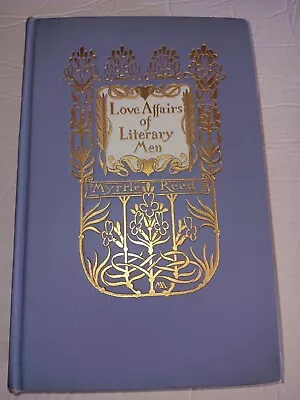 Love Affairs Of Literary Men - Myrtle Reed - FREE SHIPPING  • $55