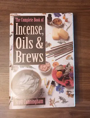 £10 • Buy The Complete Book Of Incense, Oils And Brews By Scott Cunningham