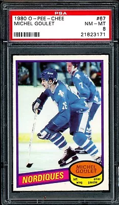 1980-81 O-Pee-Chee OPC #67 MICHEL GOULET RC PSA 8 NM-MT Quebec Nordiques Rookie • $139