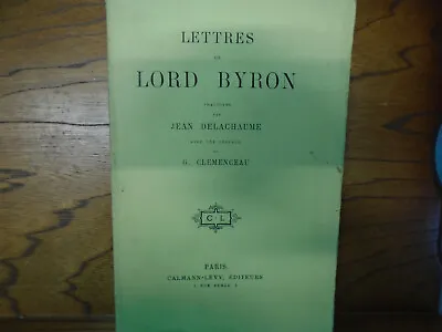 £5.50 • Buy Lettres De Lord Byron, Translated By Jean Delachaume - 1911 (PB)