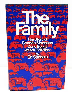 THE FAMILY - CHARLES MANSON By ED SANDERS HCDJ 1ST/1ST - LIKE NEW • $125