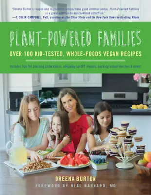 Plant-Powered Families: Over 100 Kid-Tested Whole-Foods Vegan Recipes - GOOD • $4.59