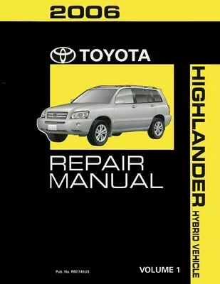 2006 Toyota Highlander Hybrid Shop Service Repair Manual Volume 1 Only • $120.57