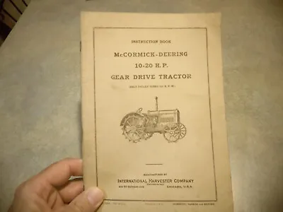 McCormick Deering 10-20HP Gear Drive Tractor IHC Instruction Book Manual 1928 • $19.99