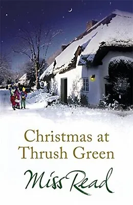 Christmas At Thrush Green By Read Miss Paperback Book The Fast Free Shipping • $6.61