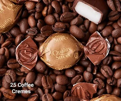 25 Quality Street Coffee Creme Chocolates Pick N Mix Your Own Choose Limited Ed. • £29.95