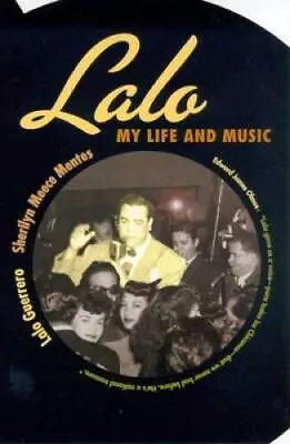 Lalo: My Life And Music - Paperback By Guerrero Lalo - GOOD • $7.04