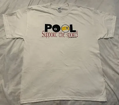 Pool Support The Sport Sz L White T-Shirt Billiards 8 & 9 Ball Pool Room • $16.80