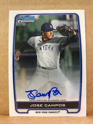 2012 Bowman Chrome Prospects Autographs #BCA-JC Jose Campos AUTO • $1.75