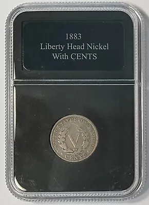 $1.50 • Buy 1883 Liberty Head V Nickel, With CENTS,  In A Holder