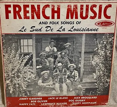 $18 • Buy French Music Folk Songs Of Le Sud De La Louisianne LP Various Artists Cajun 1973