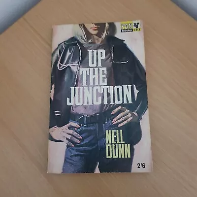 Up The Junction By Nell Dunn -  Printed In 1966 - Paperback  Nice Condition  • £7.99