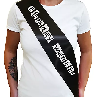 £2.95 • Buy BIRTHDAY WANKER SASH - Abusive Birthday Gift / Funny Birthday Present / Rude