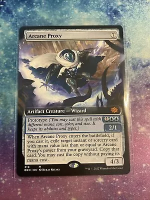 Arcane Proxy (Extended Art) Regular 319 The Brothers' War BRO Mythic • $3.49