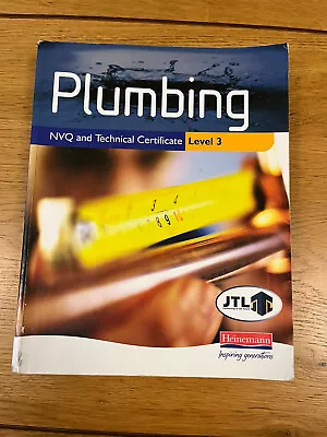 £1.99 • Buy Plumbing NVQ And Technical Certificate Level 3 Textbook JTL - Learning College