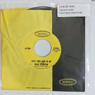 MAC CURTIS Love's Been Good To Me / The Quiet Kind 1968 45 Epic 5-10324 • $5