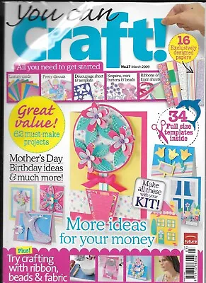 £3.99 • Buy YOU CAN CRAFT! Issue 17 Mar 2009 Craft Kit, Magazine & Project Bag