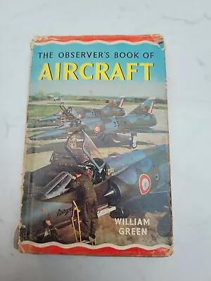 The Observer's Book Of Aircraft 14th Edition 1965 - William Green • £1.99