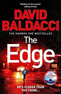 The Edge: The Blockbuster Follow Up... Baldacci David • £5.99